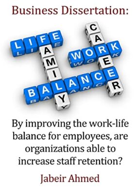 Ahmed - By improving the work-life balance for employees are organiza - X555z