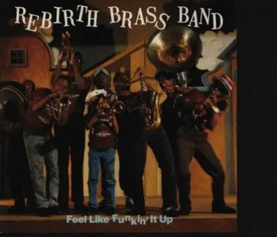 CD Rebirth Brass Band Feel Like Funkin It Up Rounder Records