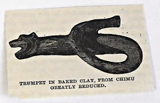 small 1883 magazine engraving ~ TRUMPET IN BAKED CLAY, FROM CHIMU Peru