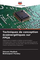 Shivani Madhok (U. A.) | Techniques De Conception éCoéNergéTiques Sur Fpga