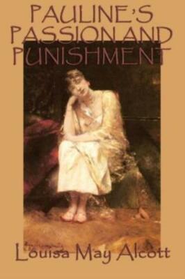 Pauline's Passion And Punishment
