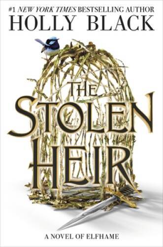 The Stolen Heir (The Stolen Heir, 1) - Hardcover By Black, Holly - VERY GOOD