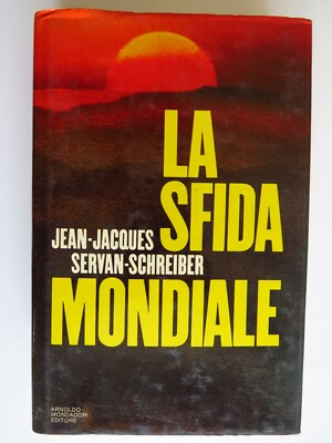The World Challenge - Jean Jacques / Servan Schreiber - Mondadori 1980