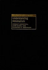 Understanding Minimalism (Cambridge Textbooks in Linguistics), Hornstein, Norber