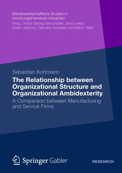 Sebastian Kortmann | The Relationship Between Organizational Structure And...-image