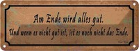 Blechschild 10X27 Cm Am Ende Wird Alles Gut Und Wenn Spruch Zitat Deko Geschenk