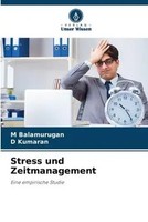 M. Balamurugan (U. A.) | Stress Und Zeitmanagement | Taschenbuch | Deutsch