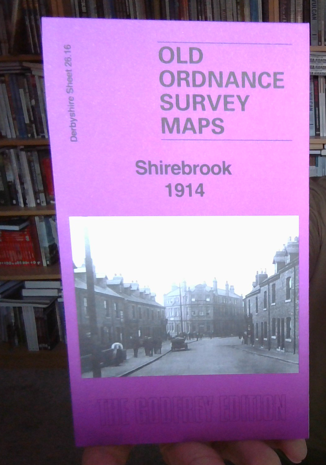 MAP OF Shirebrook 1914 Derbyshire Sheet 26.16 Barrie Trinder NEW 9781787218529