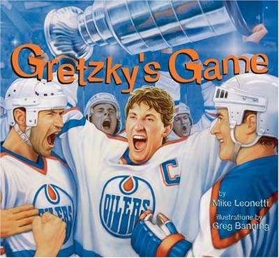 Gretzky's Game (Hockey Heroes Series), Leonetti, Mike