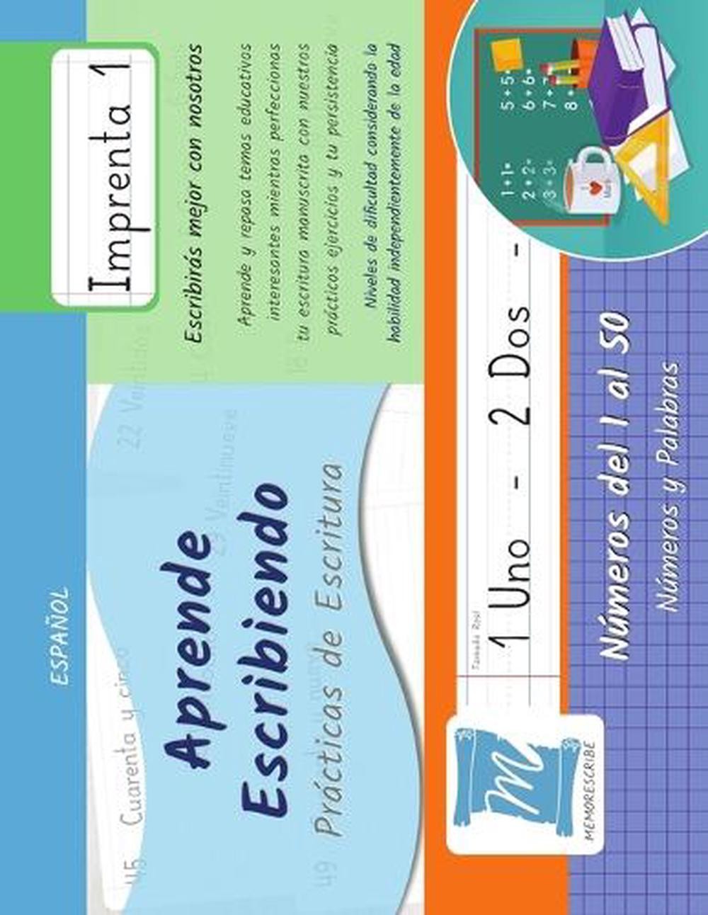 Practicas de Escritura - Numeros del 1 al 50 - Letra Imprenta, Nivel 1: Aprende
