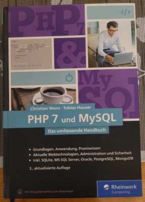 PHP 7 und MySQL. Das umfassende Handbuch. Von den Grundlagen bis zur professione