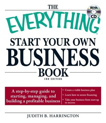 The ''Everything'' Start Your Own Business: A... - Harrington, Judith B.