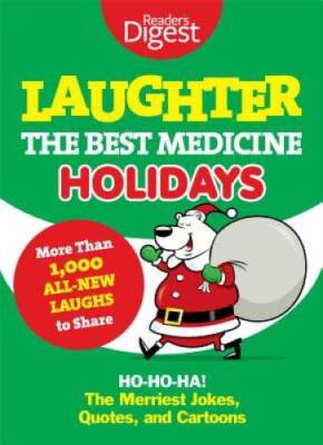 Laughter, the Best Medicine: Holidays: Ho, Ho, Ha! The Merriest Joke - VERY GOOD