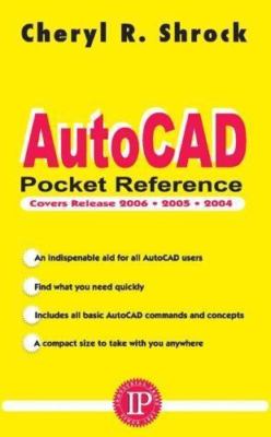 AutoCAD  Pocket Reference by Cheryl R. Shrock