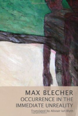 Occurrence in the Immediate Unreality, Max Blecher