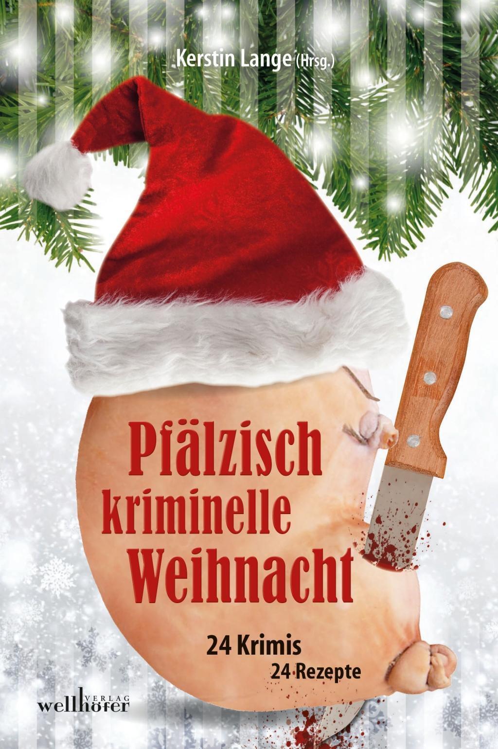 Thumbnail - Pfälzisch Kriminelle Weihnacht | Buch | 9783954282630