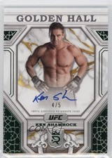 2024 Topps Royalty UFC Golden Hall Auto Green 4/5 Ken Shamrock #GH-KS Auto 9et