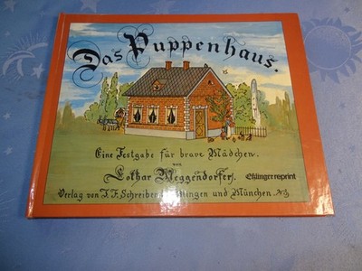 Das Puppenhaus  - Eine Festgabe für brave Mädchen - (Esslinger Reprint)