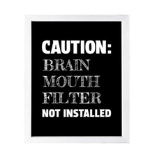 Designs ByLITA Caution: Brain Mouth Filter Not Installed, Wall Print Art
