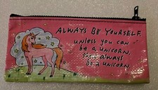 UNICORN zipper POUCH by Blue Q Bags ALWAYS BE YOURSELF unless... NEW
