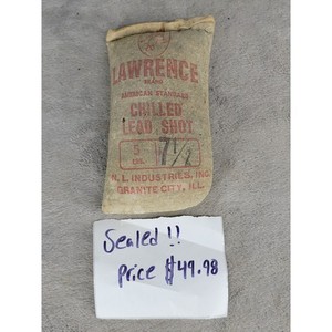 Vintage Lawrence Brand Chilled Lead Shot 7 5lb Sealed Burlap Bag NL Industries