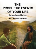 Kathryn Garland | The Prophetic Events Of Your Life | Buch | Englisch (2019)