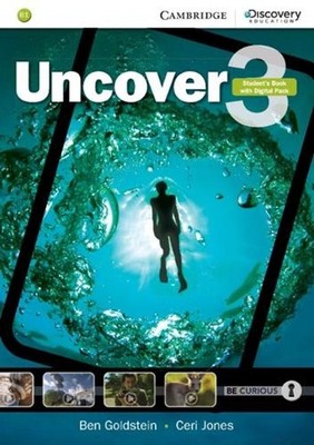 Uncover Level 3 Student's Book with Digital Pack by Ben Goldstein