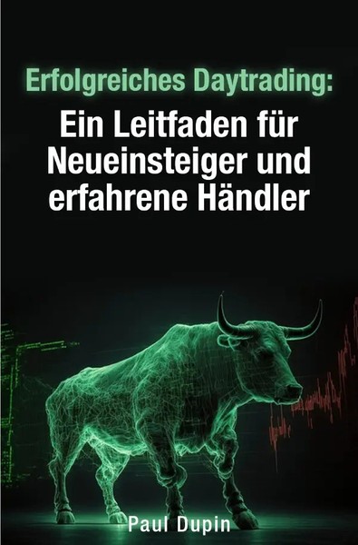 Erfolgreiches Daytrading: | Paul Dupin | Deutsch | Taschenbuch | 68 S. | 2023-image