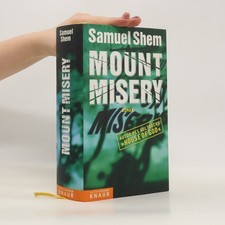 Mount Misery  |  Samuel Shem