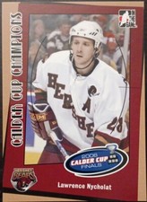 2006 - 2007 ITG Lawrence Nycholat Calder Cup Champions #CC-09 Hockey Card 
