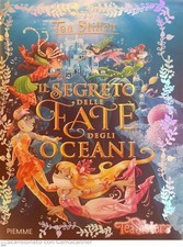 TEA STILTON - IL SEGRETO DELLE FATE DEGLI OCEANI
