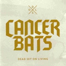 Cancer Bats - Dead Set On Living - 2 CDs