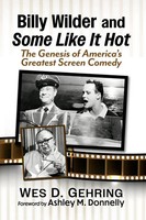 Billy Wilder And Some Like It Hot Wes D. Gehring Taschenbuch Englisch 2026