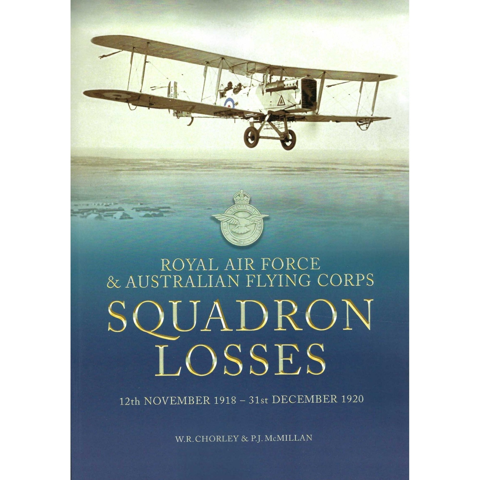 Squadron Losses - RAF & Australian Flying Corps: 12th Nov 1918 - 31st Dec 1920