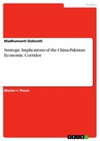 Strategic Implications Of The China-Pakistan Economic Corridor (Buch)