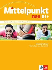 Mittelpunkt / Intensivtrainer neu B1+: Deutsch als ... | Buch | Zustand sehr gut