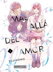 Más allá del amor 1 (Distrito Manga, Band 1) von Fu... | Buch | Zustand sehr gut