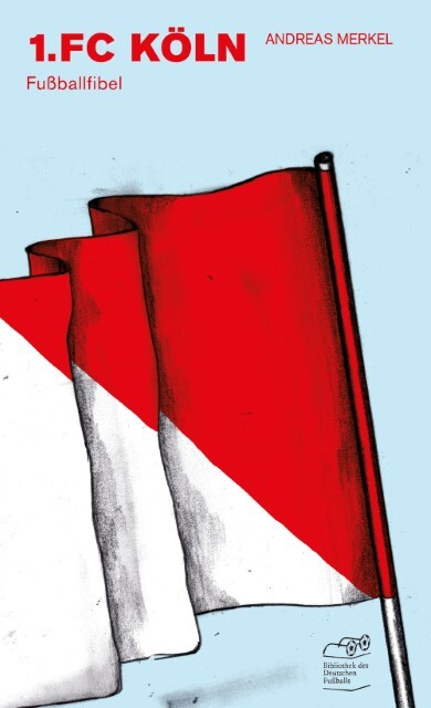 Andreas Merkel / 1. Köln9783944068589