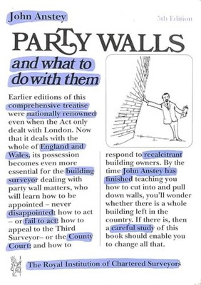 Party Walls and What to Do with Them, Anstey, John