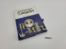 Buch Kunsthndwerkliches Zinngießen Rolf Dwenger Fachbuchverlag Leipzig #25B639