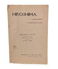 Hiroshima By John Hersey A Reporter at Large August 31, 1946 From The New Yorker Hiroshima By John Hersey A Reporter at Large August 31, 1946 From The New Yorker