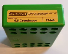 77446 REDDING TYPE-S FULL LENGTH BUSHING SIZING DIE - 6.5 CREEDMOOR - BRAND NEW