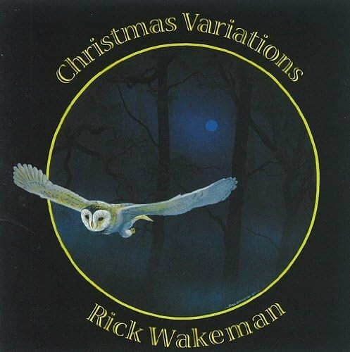 Rick Wakeman - Christmas Variations (2006)  CD  NEW/SEALED  SPEEDYPOST