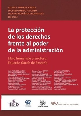 La Protecci?N De Los Derechos Frente Al Poder De La Administ...