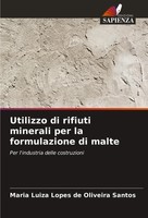 Maria Luiza Lopes De Oliveira Santos | Utilizzo Di Rifiuti Minerali Per La...