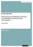 Corinna Schneider | Entwicklung Und Entfaltung Im Kontext Von Biographie,...