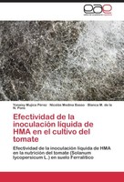 Efectividad De La InoculacióN LíQuida De HMA En El Cultivo Del Tomate Blanca M.