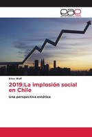 Erico Wulf | 2019:La ImplosióN Social En Chile | Taschenbuch | Spanisch (2022)