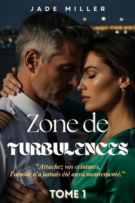 Zone de Turbulences: D?collage by Jade Miller (French) Paperback Book