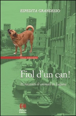 Neues Buch - Großer Versand - Fiol D'un Can! 16 Tiergeschichten in Lagu